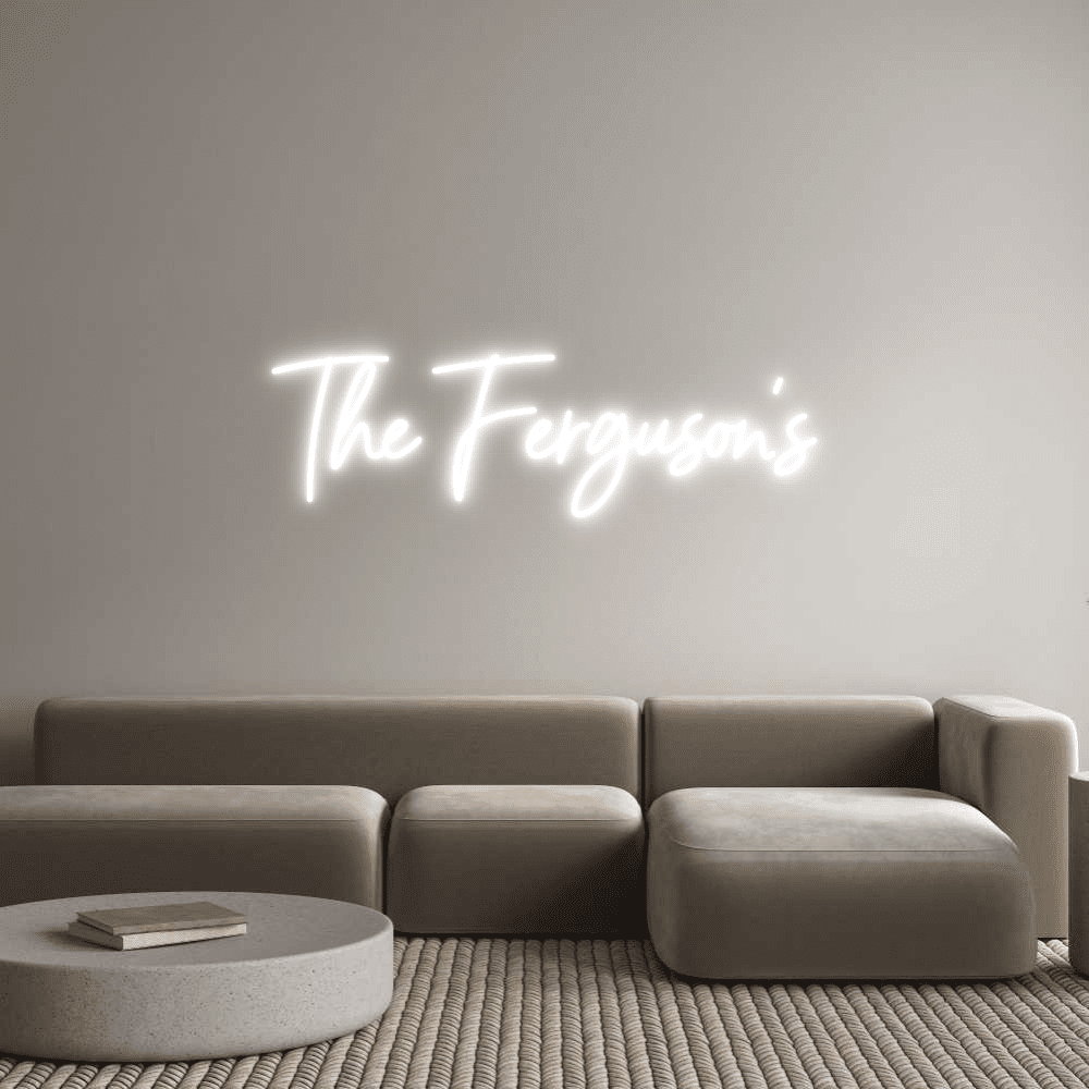 Custom Neon Sign Online Editor The Ferguson’s - Planet Neon