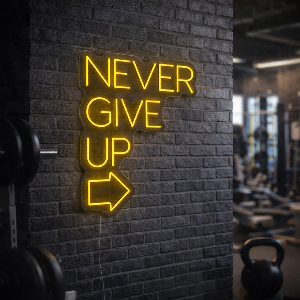 Never Give Led Neon Sign - Made in London Inspirational Neon Signs