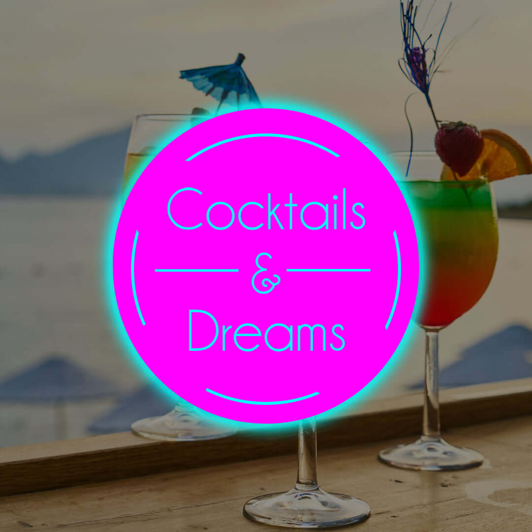 Cocktails & Dreams taustavalaistu LED-valokyltti
