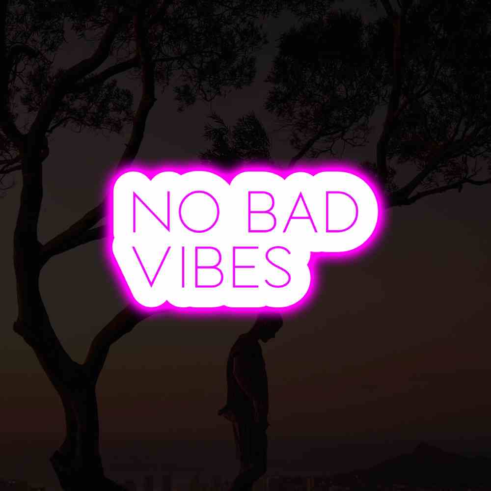 No Bad Vibes taustavalaistu LED-valokyltti
